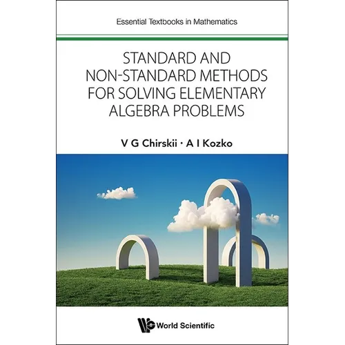 Standard and Non-Standard Methods for Solving Elementary Algebra Problems - Paperback