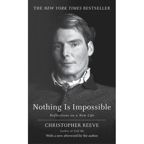 Nothing Is Impossible: Reflections on a New Life - Paperback