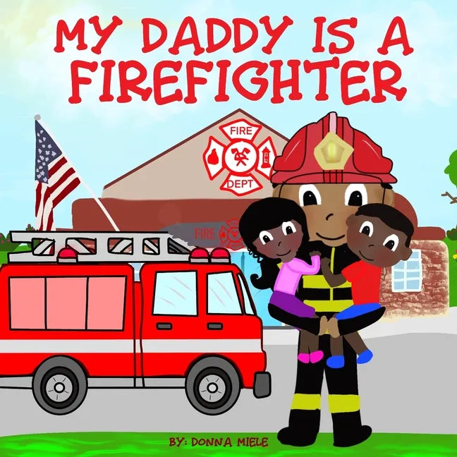 My Daddy is a Firefighter - Paperback