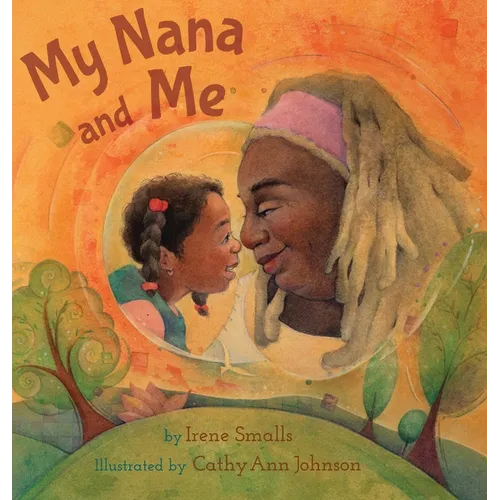 My Nana and Me - Hardcover