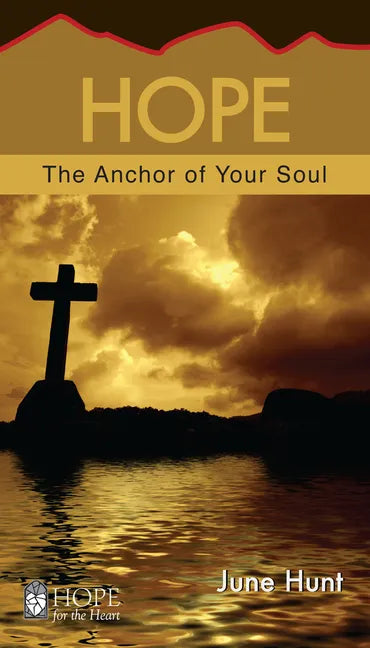 Hope: The Anchor of Your Soul - Paperback