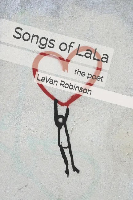 Songs of LaLa: The Poet - Paperback