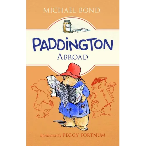 Paddington Abroad - Hardcover
