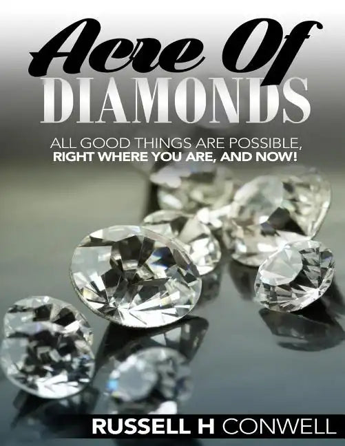 Acre of Diamonds: The Russell Conwell Story - Paperback
