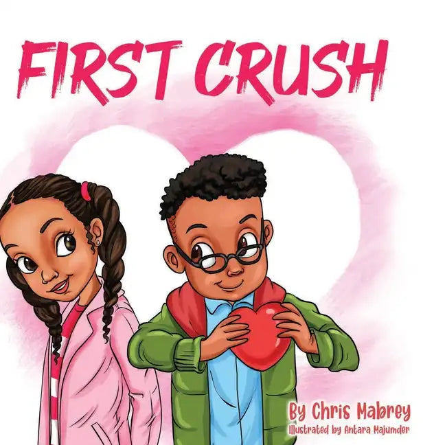 First Crush - Hardcover