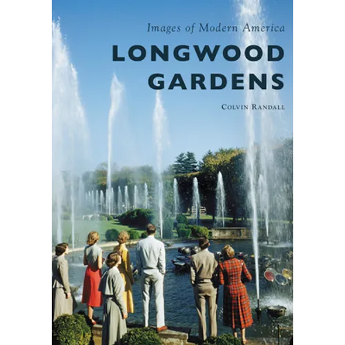 Longwood Gardens - Paperback