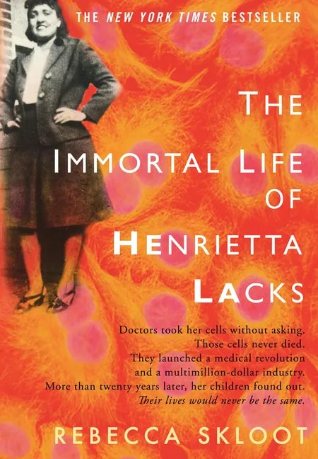 The Immortal Life of Henrietta Lacks - Hardcover