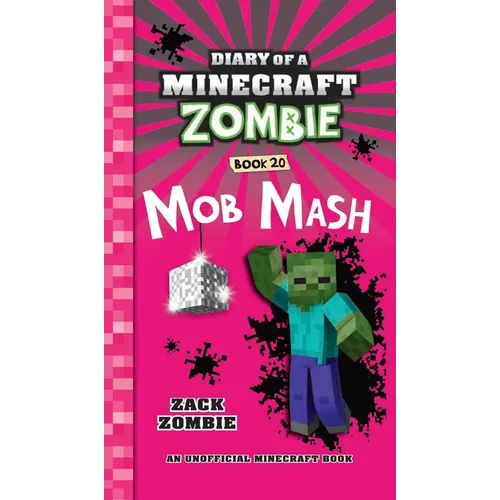 Diary of a Minecraft Zombie Book 20: Mob Mash - Hardcover
