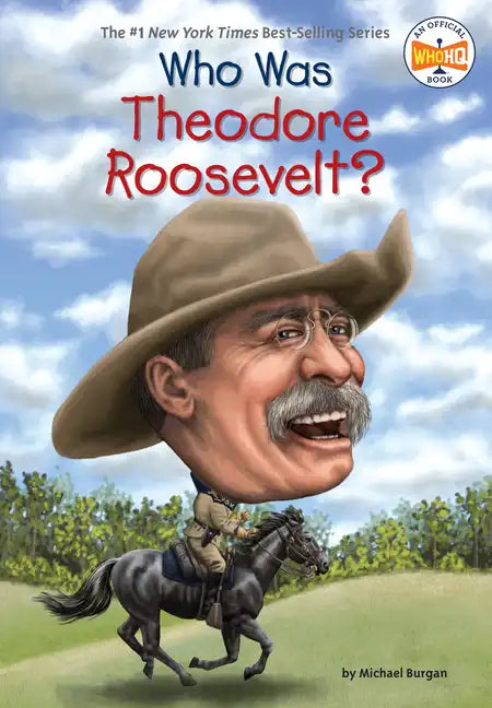 Who Was Theodore Roosevelt? - Paperback