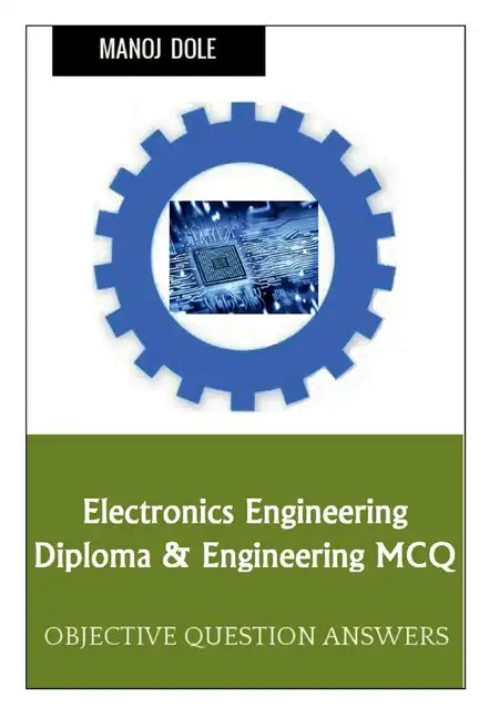 Electronics Engineering Diploma & Engineering MCQ - Paperback