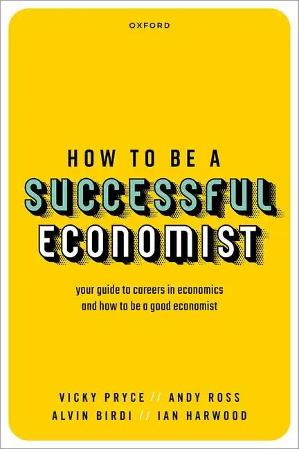 How to Be a Successful Economist - Paperback