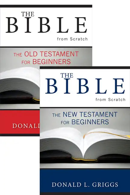 The Bible from Scratch, Two Volume Set: Old Testament for Beginners and New Testament for Beginners - Paperback