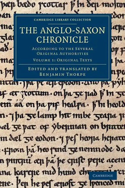 The Anglo-Saxon Chronicle - Volume 1 - Paperback