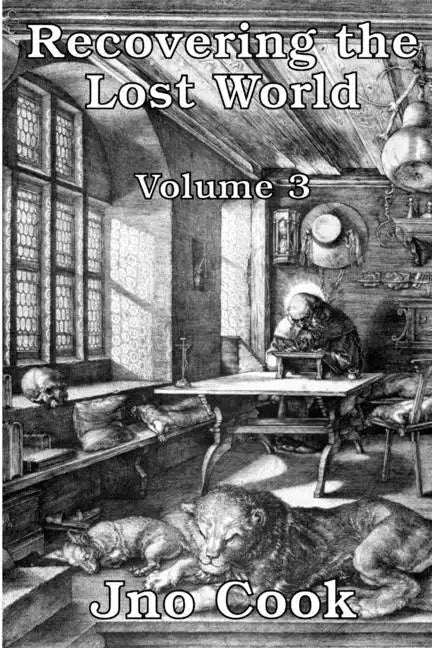 Recovering The Lost World, Volume 3 - Paperback