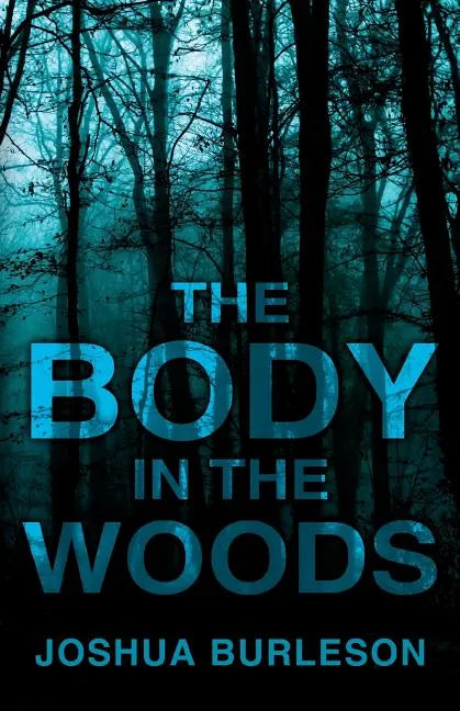The Body in the Woods - Paperback