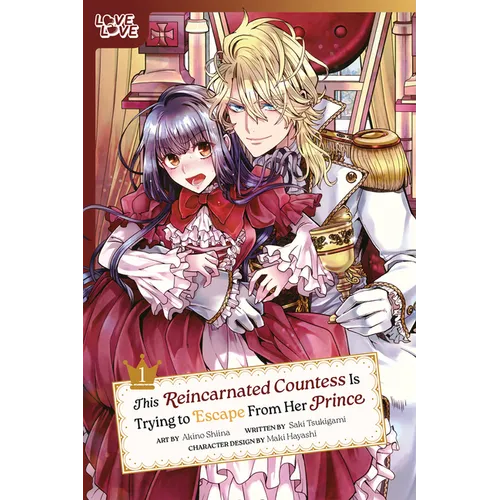 This Reincarnated Countess Is Trying to Escape from Her Prince, Volume 1 - Paperback