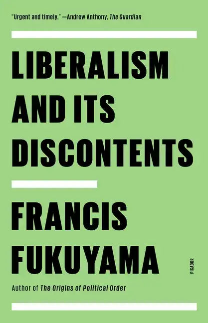 Liberalism and Its Discontents - Paperback