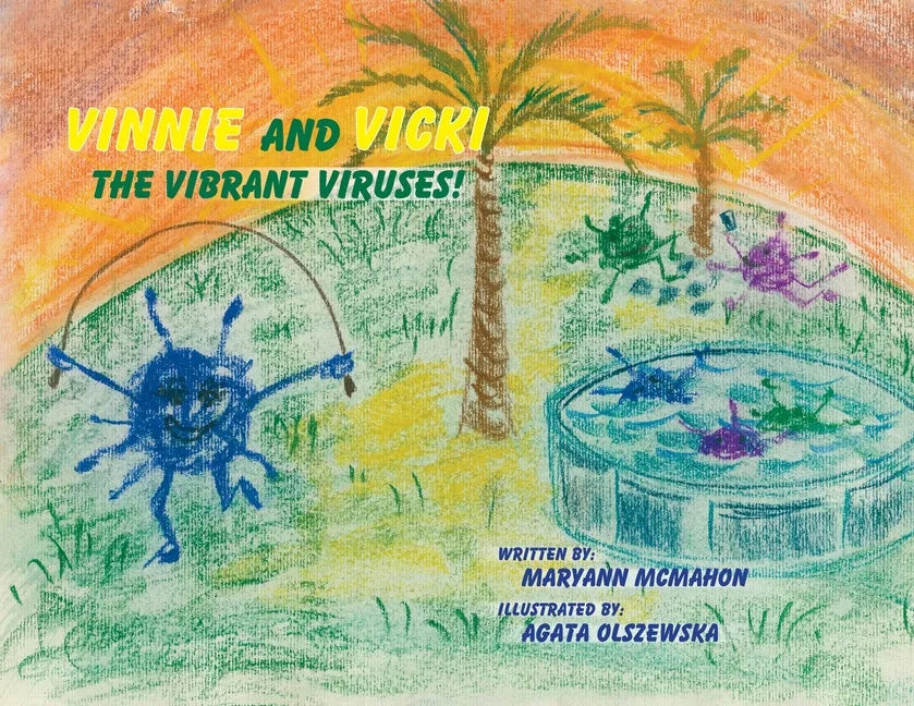 Vinnie and Vicki - The Vibrant Viruses! - Paperback