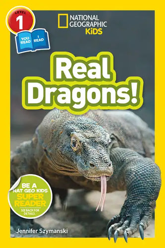 Real Dragons! (National Geographic Kids Readers, Level 1/Co-Reader) - Paperback