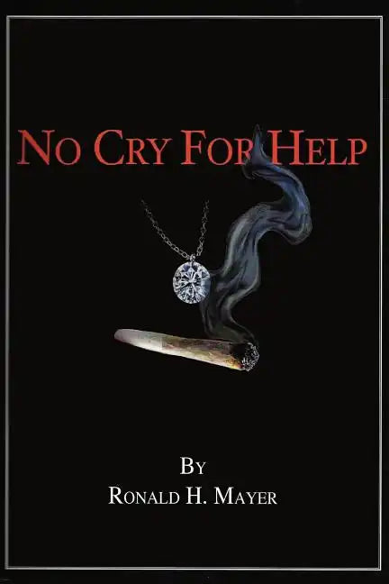 No Cry for Help - Paperback