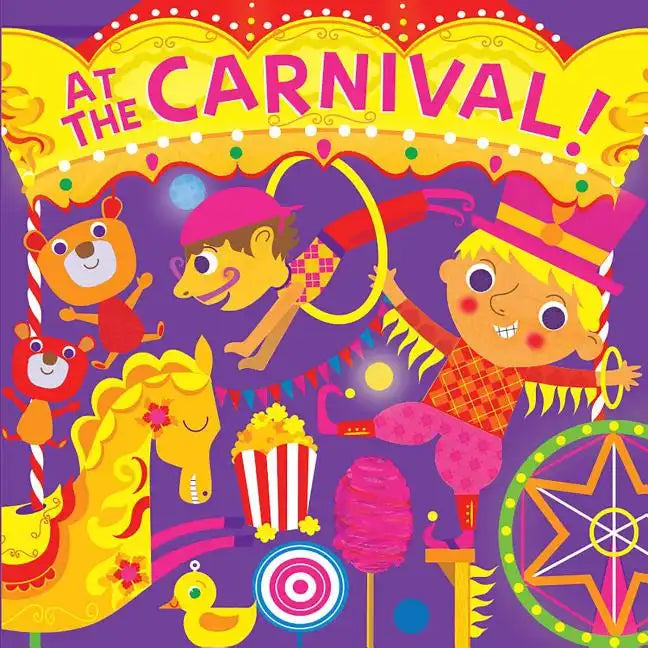 At the Carnival! - Board Book