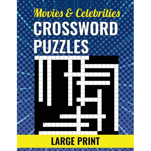 Movies & Celebrities Crossword Puzzles - Large Print - Paperback