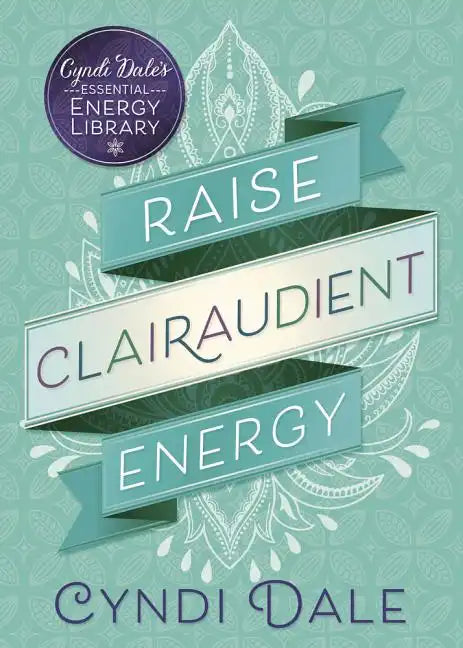 Raise Clairaudient Energy - Paperback