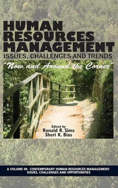 Human Resources Management Issues, Challenges and Trends: 