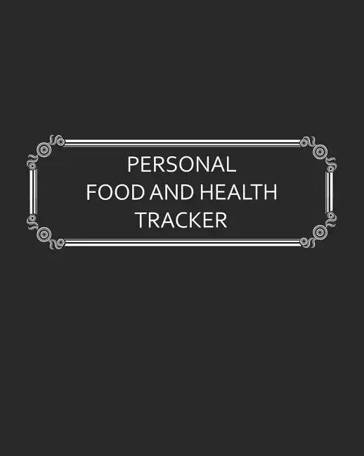 Personal Food and Health Tracker: Six-Week Food and Symptoms Diary (Black, 8x10) - Paperback