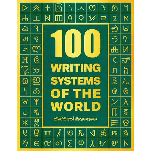 100 Writing Systems of the World - Paperback