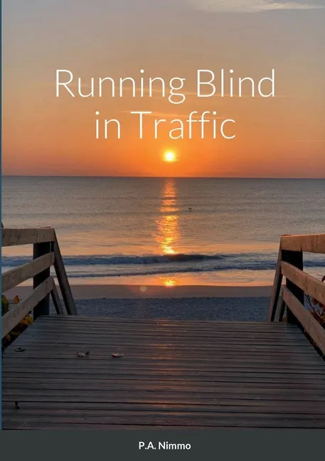 Running Blind in Traffic - Paperback