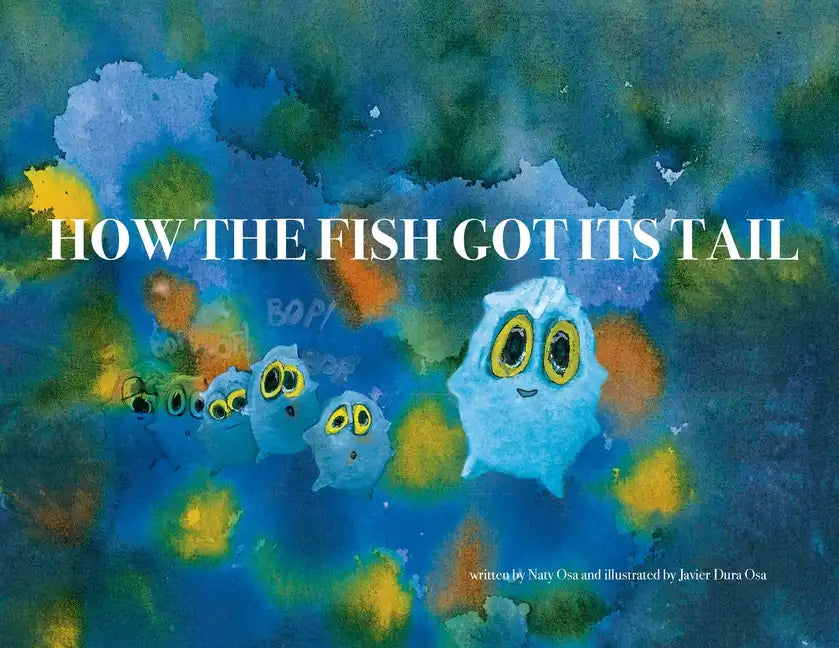How the fish got its tail - Paperback