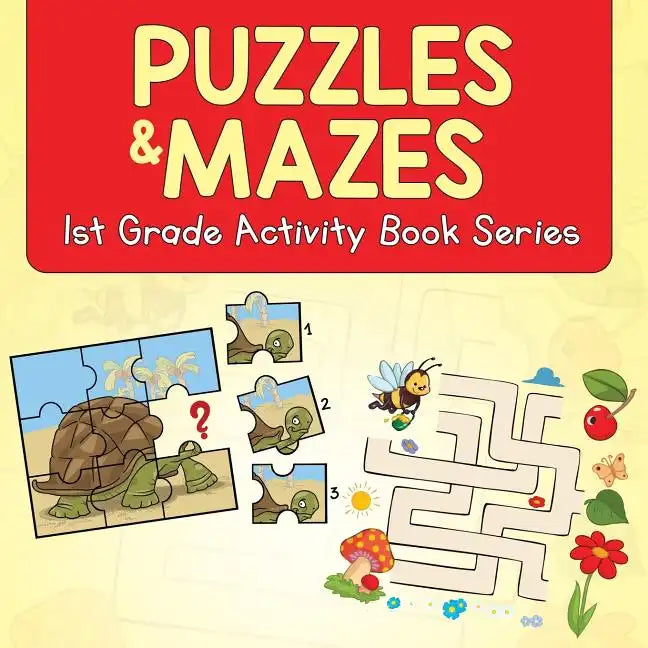 Puzzles & Mazes: 1st Grade Activity Book Series - Paperback