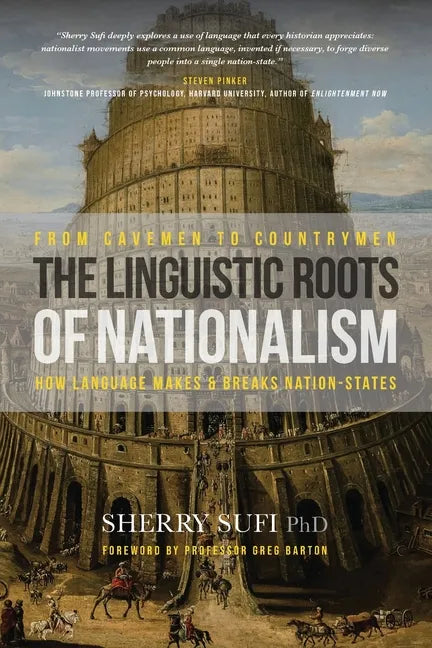 From Cavemen to Countrymen: The Linguistic Roots of Nationalism - Paperback