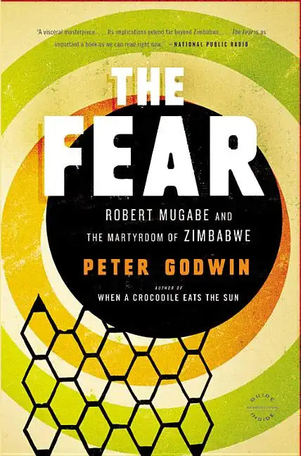 The Fear: Robert Mugabe and the Martyrdom of Zimbabwe - Paperback