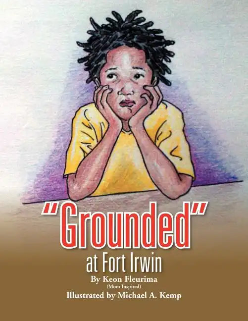 ''Grounded'' at Fort Irwin - Paperback