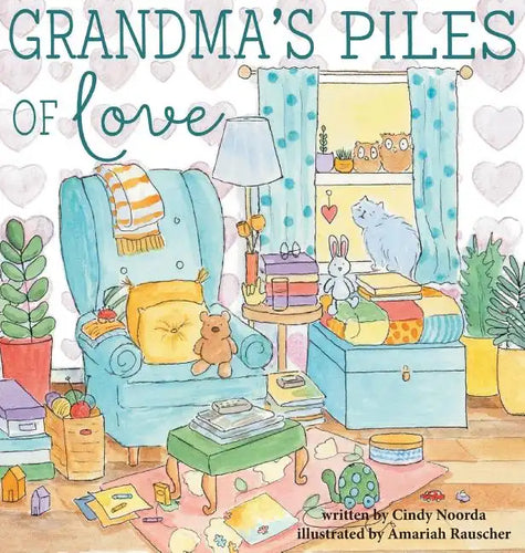 Grandma's Piles of Love - Hardcover