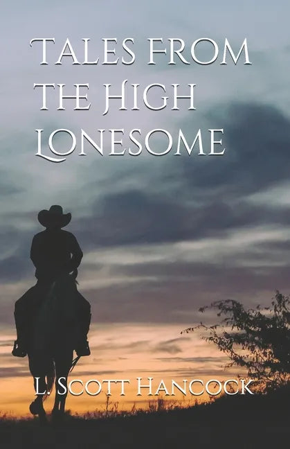 Tales From the High Lonesome - Paperback