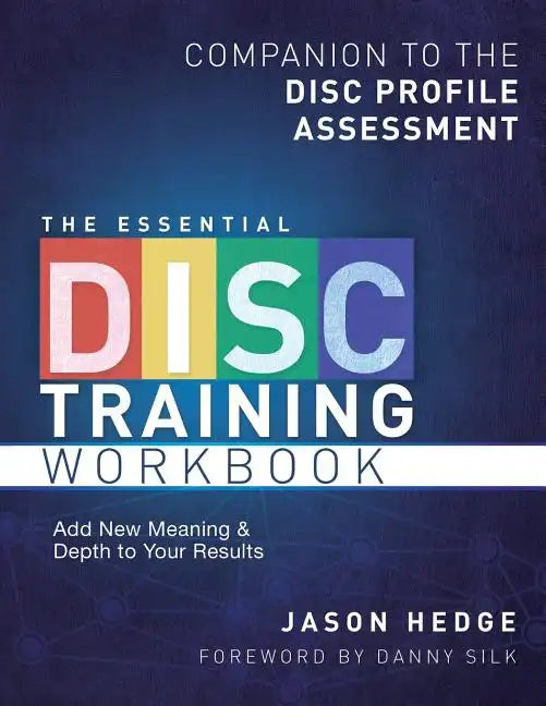 The Essential Disc Training Workbook: Companion to the Disc Profile Assessment - Paperback
