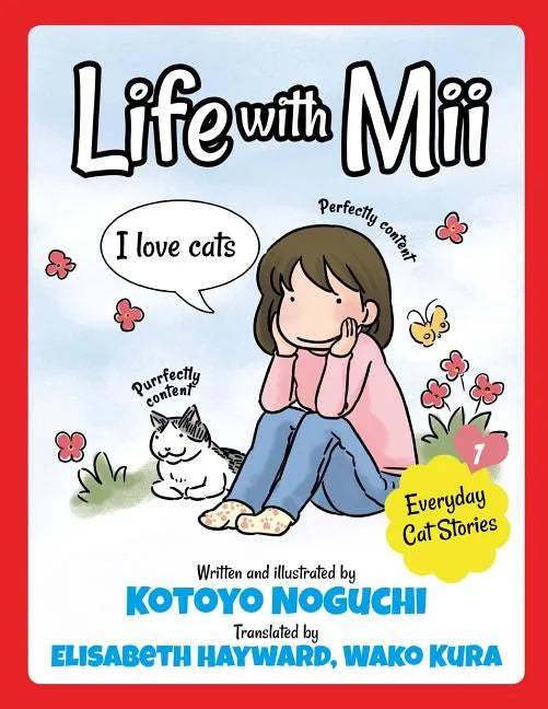 Life with Mii: Everyday cat stories - Paperback