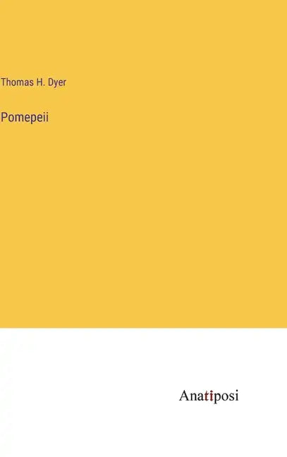 Pomepeii - Hardcover
