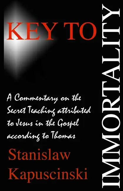 Key to Immortality - Paperback