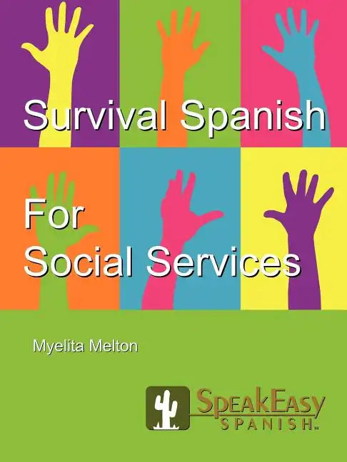 Survival Spanish for Social Services - Paperback