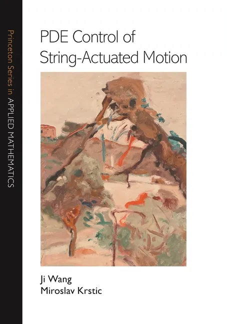 Pde Control of String-Actuated Motion - Paperback