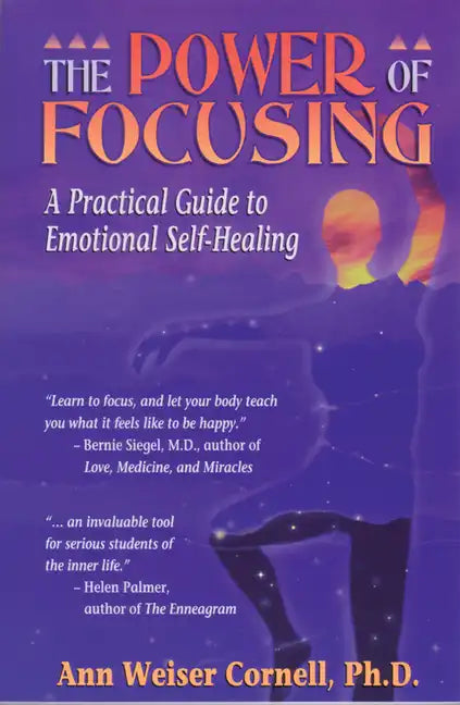 Power of Focusing: Finding Your Inner Voice - Paperback