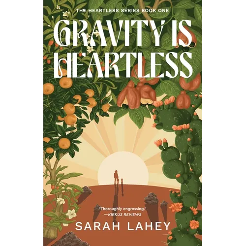 Gravity Is Heartless: The Heartless Series, Book One - Paperback
