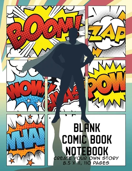 Blank Comic Book Notebook: Create Your Own Story, Comics & Graphic Novels - Paperback