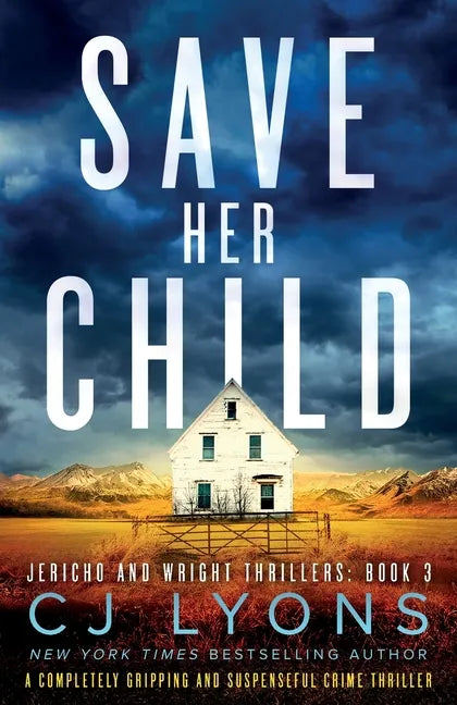 Save Her Child: A completely gripping and suspenseful crime thriller - Paperback