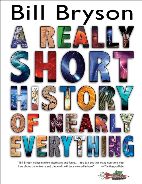 A Really Short History of Nearly Everything - Hardcover