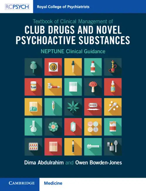 Textbook of Clinical Management of Club Drugs and Novel Psychoactive Substances - Paperback